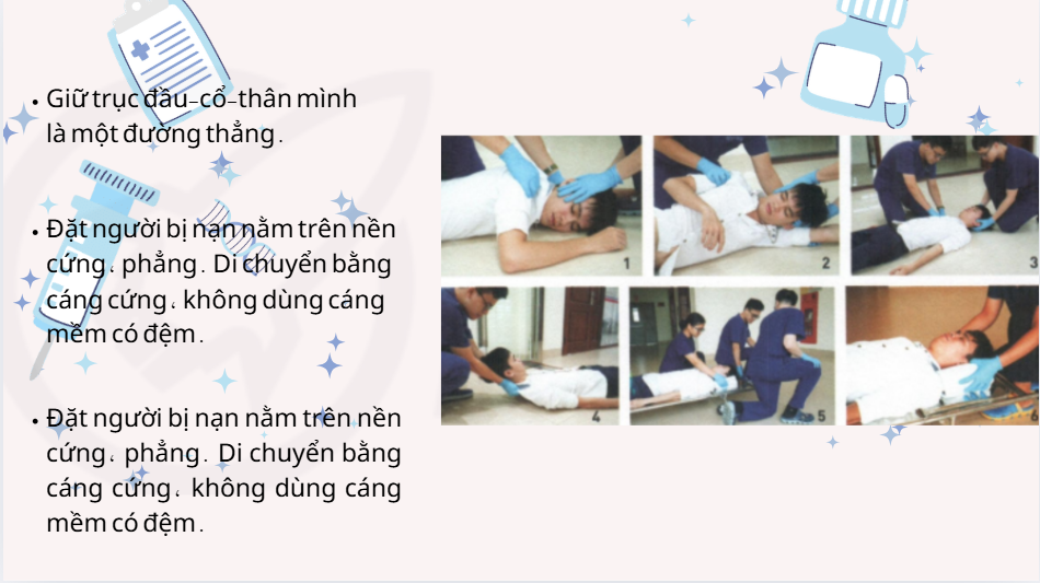 3. Điều cần làm khi sơ cứu cho người chấn thương cột sống hoặc nghi ngờ chấn thương cột sống